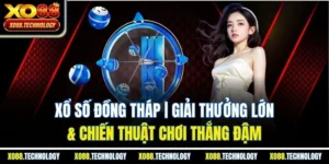 Xổ Số Đồng Tháp | Giải Thưởng Lớn & Chiến Thuật Chơi Thắng Đậm